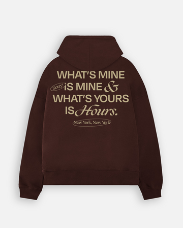 Yours is Hours Hoodie - Brown