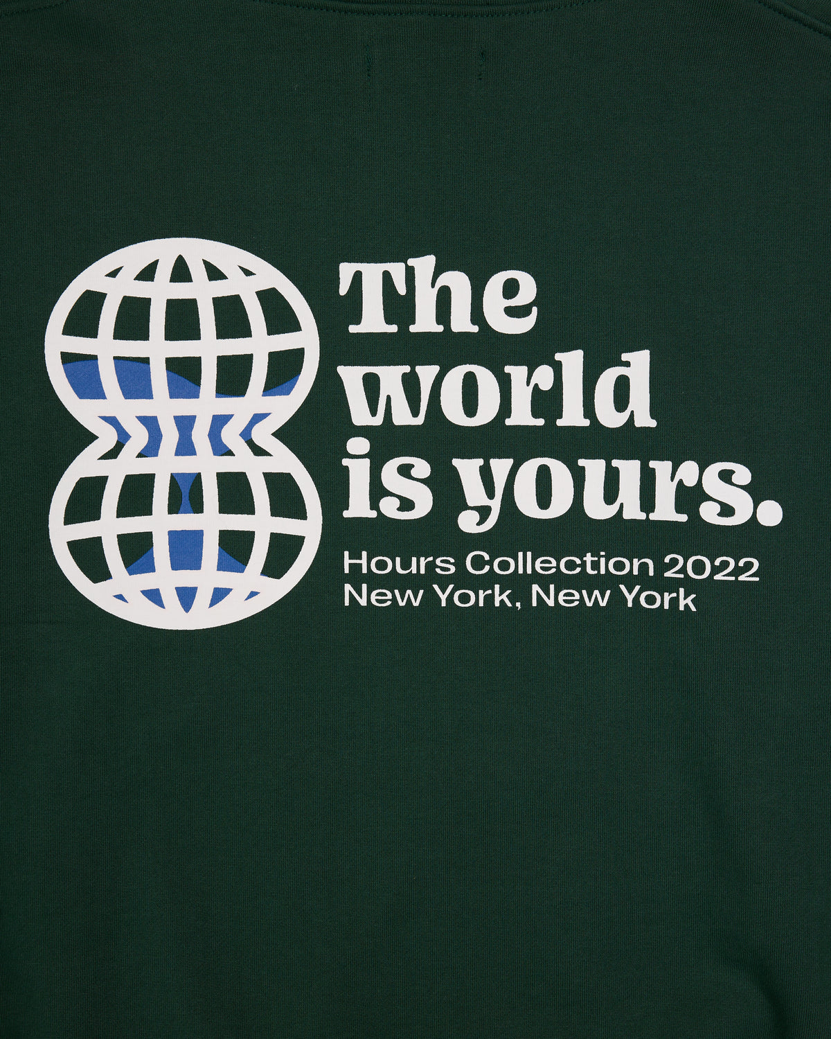 The World is Yours Hoodie - Forest Green