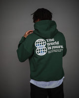 The World is Yours Hoodie - Forest Green