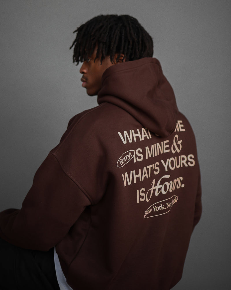 Yours is Hours Hoodie - Brown