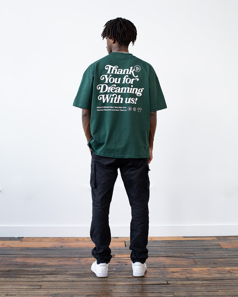 Thank You For Dreaming T-Shirt - Forest Green